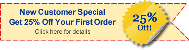 New Customer Special - Get 25% Off Your First Order
